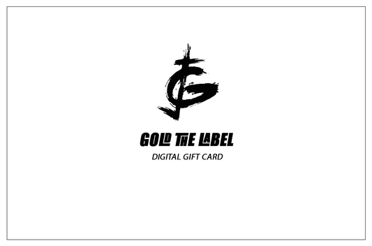 Gold The Label Digital Gift Card